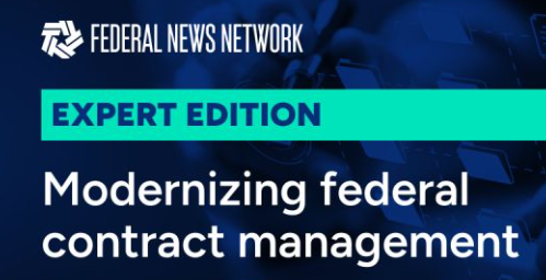 Modernizing Federal Contract Management